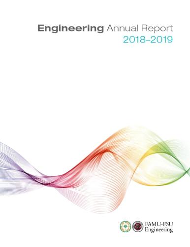 FAMU-FSU College of Engineering Annual Research Report 2018